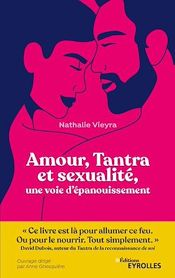 Télécharger le livre :  Amour, Tantra et sexualité, une voie d'épanouissement