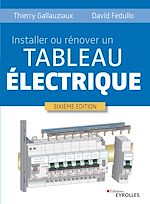 Télécharger le livre :  Installer ou rénover un tableau électrique