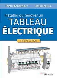 Téléchargez le livre :  Installer ou rénover un tableau électrique