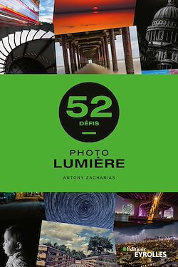 Télécharger le livre :  Lumière - 52 défis photo