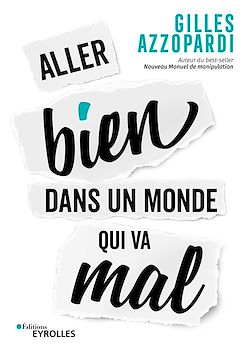 Télécharger le livre :  Aller bien dans un monde qui va mal