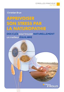 Télécharger le livre :  Apprivoiser son stress par la naturopathie
