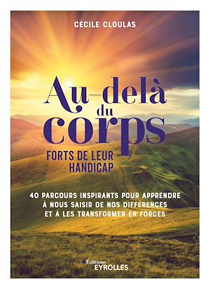 Download the eBook: Au-delà du corps : forts de leur handicap