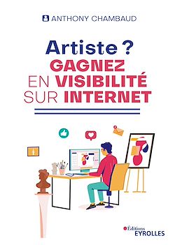 Télécharger le livre :  Artiste ? Gagnez en visibilité sur Internet