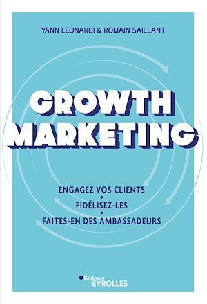 Téléchargez le livre :  Growth Marketing