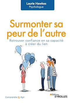 Télécharger le livre :  Surmonter sa peur de l'autre