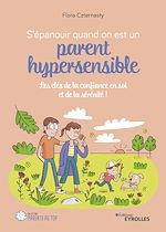 Télécharger le livre :  S'épanouir quand on est un parent hypersensible