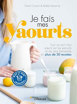 Télécharger le livre :  Je fais mes yaourts