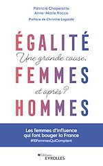 Télécharger le livre :  Egalité femmes-hommes : une grande cause, et après ?
