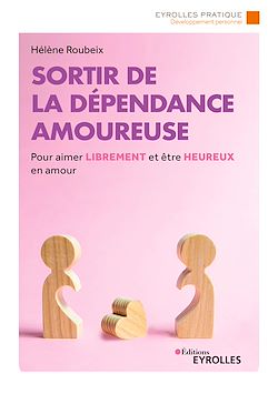 Télécharger le livre :  Sortir de la dépendance amoureuse