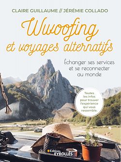 Télécharger le livre :  Wwoofing et voyages alternatifs