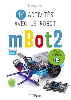 Télécharger le livre :  46 activités avec le robot mBot2