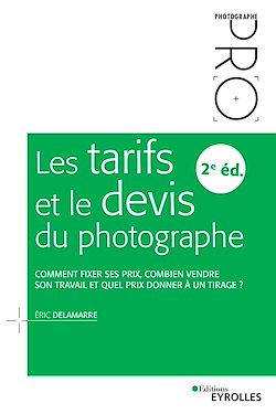 Télécharger le livre :  Les tarifs et le devis du photographe