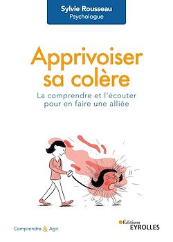 Télécharger le livre :  Apprivoiser sa colère