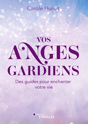 Download the eBook: Vos anges gardiens