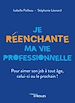 Télécharger le livre :  Je réenchante ma vie professionnelle