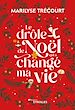Télécharger le livre :  Le drôle de Noël qui a changé ma vie