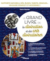 Téléchargez le livre :  Le grand livre de la divination et des arts divinatoires