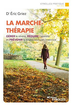 Téléchargez le livre :  La marche-thérapie