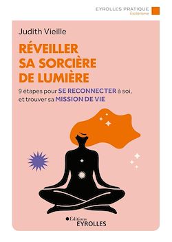 Télécharger le livre :  Réveiller sa sorcière de lumière