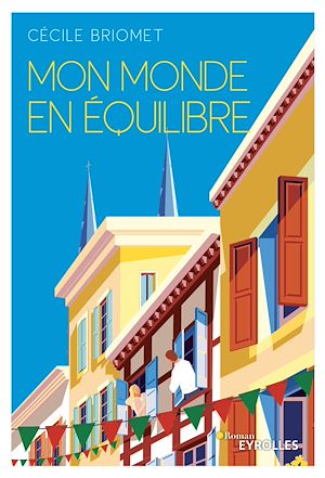 Téléchargez le livre :  Mon monde en équilibre