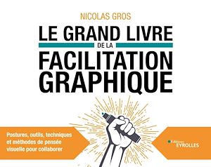Téléchargez le livre :  Le grand livre de la facilitation graphique