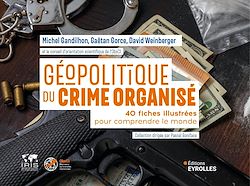 Télécharger le livre :  Géopolitique du crime organisé