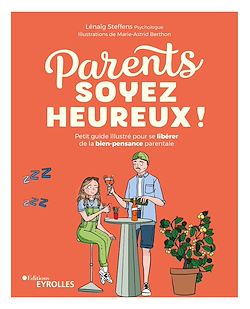 Télécharger le livre :  Parents, soyez heureux !