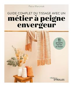 Télécharger le livre :  Guide complet du tissage avec un métier à peigne envergeur