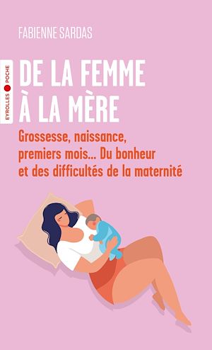 Download the eBook: De la femme à la mère