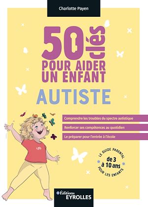 Download the eBook: 50 clés pour aider un enfant autiste