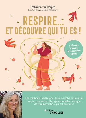 Téléchargez le livre :  Respire... et découvre qui tu es !