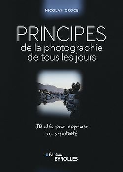 Télécharger le livre :  Principes de la photographie de tous les jours