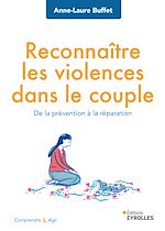 Télécharger le livre :  Reconnaître les violences dans le couple