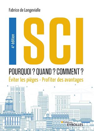 Téléchargez le livre :  SCI – Pourquoi ? Quand ? Comment ?