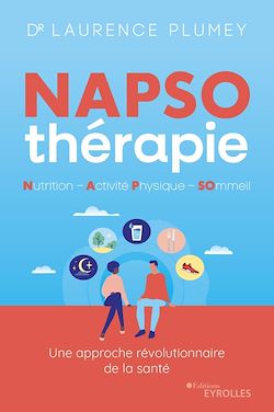 Télécharger le livre :  Napso-thérapie : nutrition - activité physique - sommeil