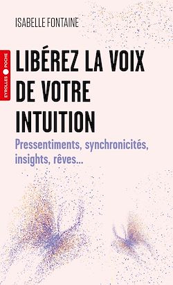 Télécharger le livre :  Libérez la voix de votre intuition