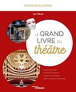 Télécharger le livre :  Le grand livre du théâtre