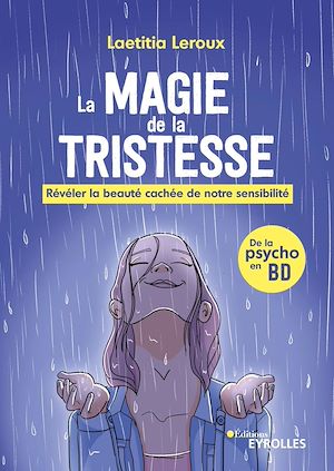 Téléchargez le livre :  La magie de la tristesse