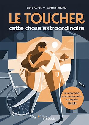 Téléchargez le livre :  Le toucher, cette chose extraordinaire