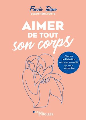 Download the eBook: Aimer de tout son corps