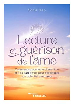 Télécharger le livre :  Lecture et guérison de l'âme