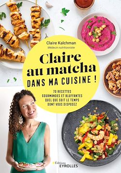 Télécharger le livre :  Claire au matcha dans ma cuisine !