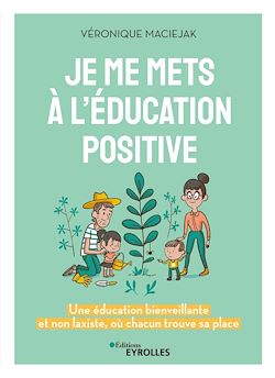 Télécharger le livre :  Je me mets à l'éducation positive