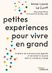 Télécharger le livre :  Petites expériences pour vivre en grand