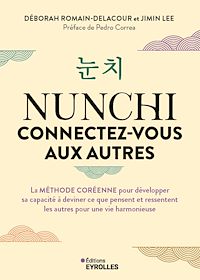 Téléchargez le livre :  Nunchi : connectez-vous aux autres