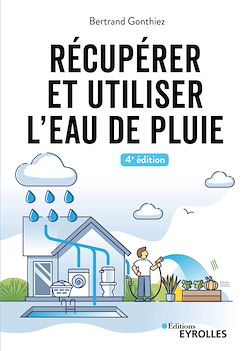 Télécharger le livre :  Récupérer et utiliser l'eau de pluie