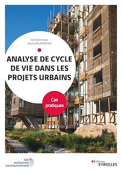 Télécharger le livre :  Analyse de cycle de vie dans les projets urbains : cas pratiques