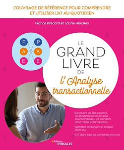 Télécharger le livre :  Le grand livre de l'analyse transactionnelle