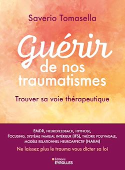 Télécharger le livre :  Guérir de nos traumatismes